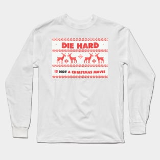 Not a Christmas movie Long Sleeve T-Shirt